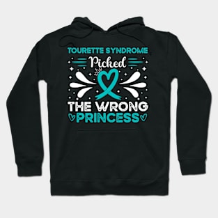 Tourette Syndrome Picked The Wrong Princess Hoodie